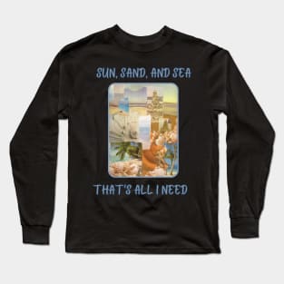 Sun, Sand and Sea Long Sleeve T-Shirt